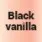 Black vanilla