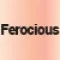 ferocious 