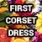 First Corset Dress