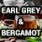 Earl Grey & Bergamot
